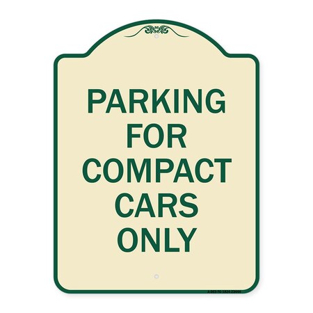 Signmission Parking for Compact Cars Only Heavy-Gauge Aluminum Architectural Sign, 24" x 18", TG-1824-23444 A-DES-TG-1824-23444